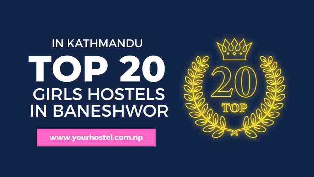 top-20-best-girls-hostels-in-baneshwor-for-students